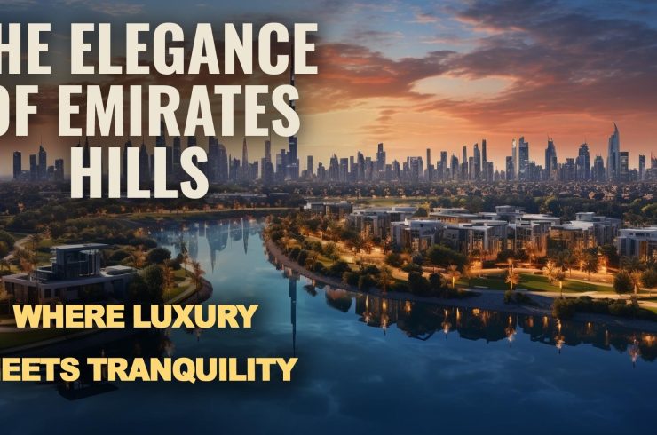 The Elegance of Emirates Hills: Where Luxury Meets Tranquility