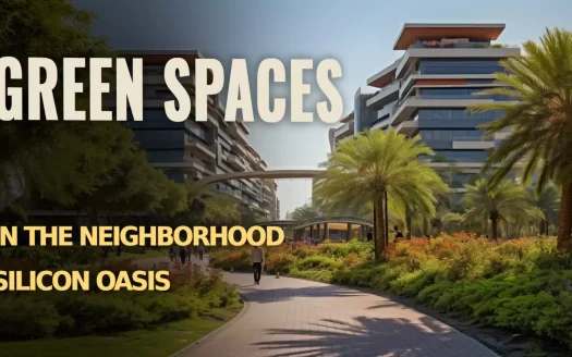 Green Spaces in the Neighborhood Silicon Oasis