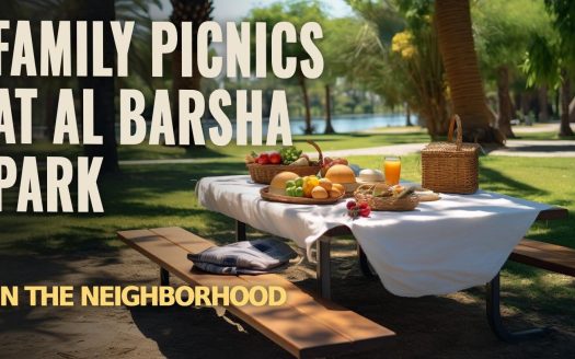 Family Picnics at Al Barsha Park in the Neighborhood