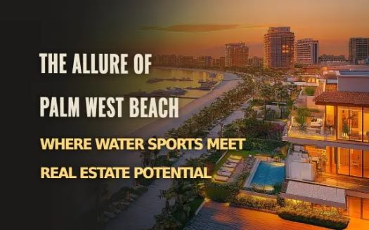 Palm West Beach Dubai: Ultimate Guide to Waterfront Investment & Lifestyle 2024